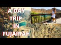 A Day Trip to Fujairah | Cinematic Travel Film (4k)