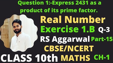 Exercise 1.B Question(3) solution ! Class 10th Real Number ! RS Aggarwal! #cbsencert#viral#rambelash