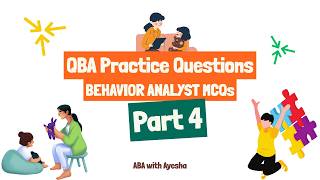QBA Practice Questions Part 4 | Behavior Analyst Mock Exam MCQs