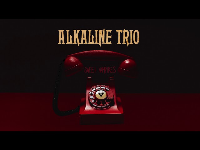 Alkaline Trio - Sweet Vampires