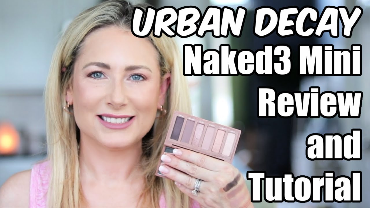 Urban Decay Naked 3 Mini Palette Review & Tutorial | MsGoldgirl
