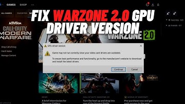 How to Fix WARZONE 2.0 GPU Driver Version game may not run properly since your video card driver....