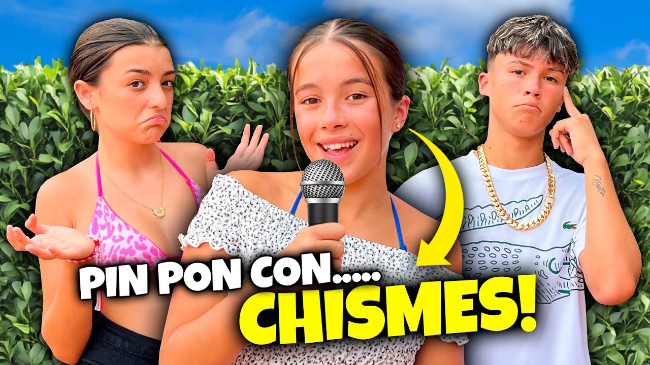 PIN PON CON.....*chisme*