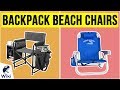 10 Best Backpack Beach Chairs 2020