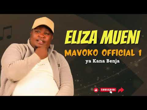 ELIZA MUENI BY KANA BENJA MMAVOKO OFFICIAL 1 