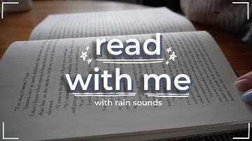 read with me! ☔️ 1 hour rain & cozy ambient noise background (no music)