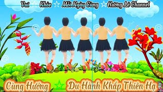 DU HÀNH KHẮP THIÊN HẠ (Cùng Hướng)