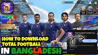 How to Download Total Football 2026 in Bangladesh 🇧🇩 | Official & Easy Method screenshot 5