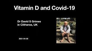 Dr. David Grimes - 'Vitamin D and Covid-19'