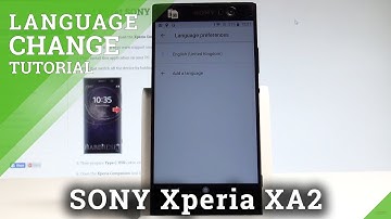 How to Change Language on SONY Xperia XA2 - List of Language |HardReset.Info