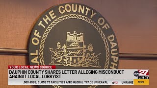 Dauphin County shares letter alleging misconduct against local lobbyist