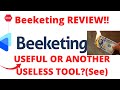Beeketing reviewis this really worth using at all or just another messseedo not use yet until