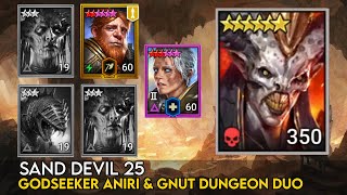 Sand Devil 25 Godseeker Aniri & Gnut Dungeon Duo | Raid Shadow Legends Guide