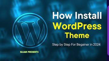 How To Install a WordPress Theme in 2024 | Step-by-Step Guide for Beginners | ওয়ার্ডপ্রেস থিম ইনস্টল