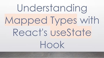 Understanding Mapped Types with React