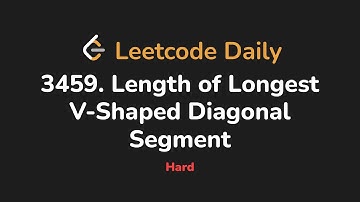 3459. Length of Longest V-Shaped Diagonal Segment | Leetcode Daily - Python