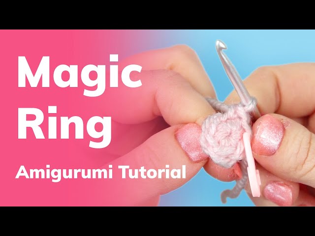 How to Crochet a Magic Ring (Magic Circle) — Pops de Milk - Fun