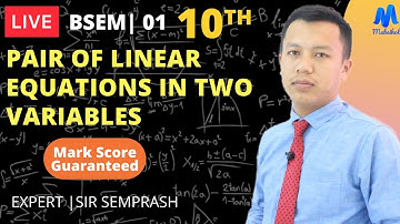 Pair of  Linear Equations in Two Variables Part-1|| Class X Mathematics || Maheikol