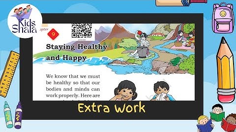 Class 3 || Chapter-9 || Staying healthy and happy || EVS || Extra work||