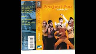 Project Pop  Tu Wa Ga Pat