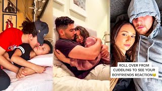 Roll Over While Cuddling To See Bf Reaction Tiktok Compilation