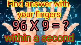 Learn 9 Times Multiplication Table 1 to 100 with your fingers Easy and fast way to find answer.