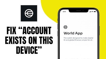 account exists on this device world app how to fix