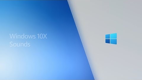 Windows 10X Sounds