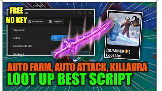 Loot Up Script Script Update No Key | Auto Farm, Auto Attack, KillAura, Auto Upgrade | Mobile & Pc