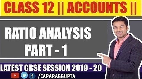 Class 12 : ACCOUNTS (Session 2019 - 20) - RATIO ANALYSIS | LIQUIDTY RATIOS | Part - 1