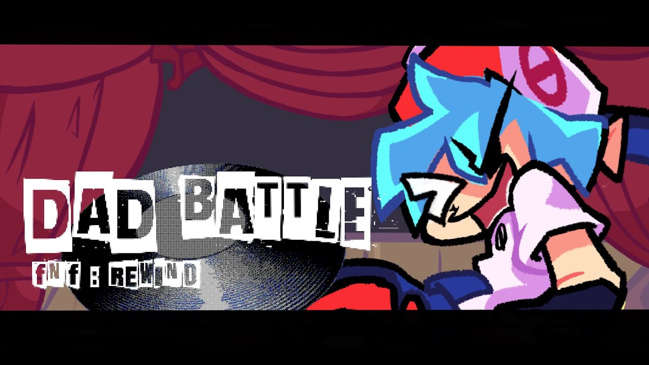 DAD BATTLE 2026 - FNF: REWIND [ OST ]  ( 500 SPECIAL )