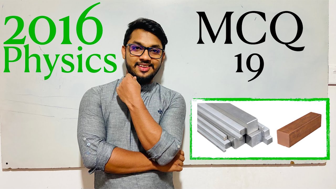 2016 Physics MCQ 19  | By Sandun K. Dissanayaka | Channel A+