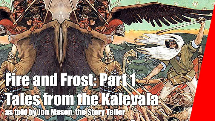 The Kalevala, Tales from Finland - Part 1, by Jon ...