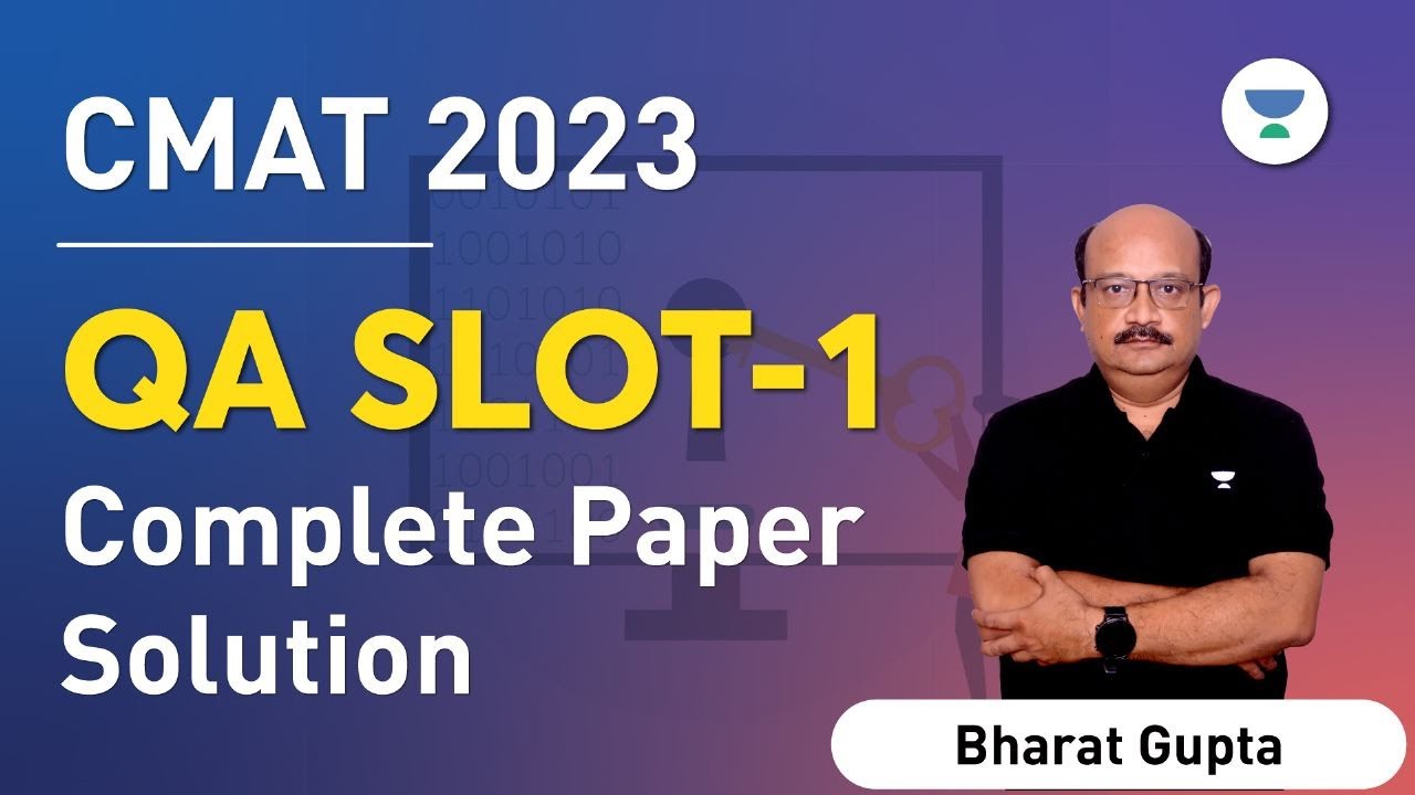 CMAT 2023 | QA Slot-1 Complete Paper Solution | Bharat Gupta 