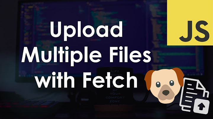 Js file upload multi video review