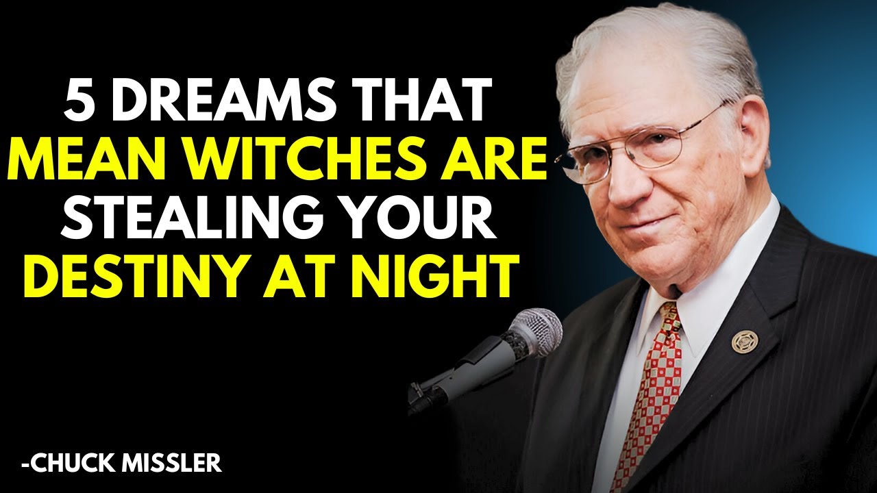 5 Dreams That Mean Witches Are STEALING Your DESTINY at Night (Spiritual Warnings ;Chuck Missler