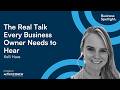 THE REAL TALK BUSINESS OWNER NEEDS TO HEAR | With Kelli Haas | The Business Spotlight