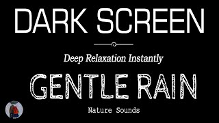 Gentle Rain Sounds for Sleeping Black Screen | Deep Relaxation Instantly | ASMR, Nature Sounds by Rain Black Screen 32,550 views 2 weeks ago 11 hours, 11 minutes