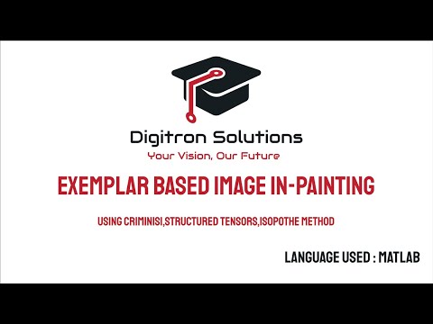 Exemplar Based Image In-painting using Criminisi,Structured Tensors,isopothe method [Matlab Project]