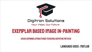 Exemplar Based Image In-painting using Criminisi,Structured Tensors,isopothe method [Matlab Project]