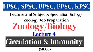 Circulation and Immunity MCQs| Lecturer, Subject Specialist, TGT, EST BIOLOGY/Zoology preparation