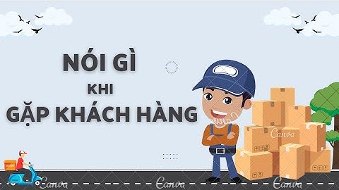 NÓI GÌ KHI ĐI GẶP KHÁCH HÀNG - Cách chuẩn bị kịch bản cho một cuộc hẹn - Dũng Logs