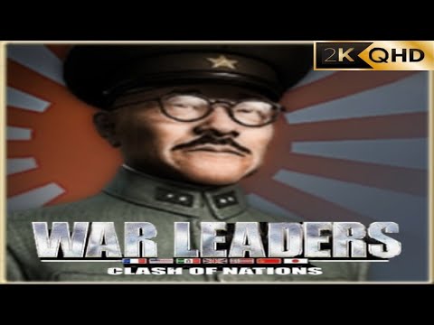 War Leaders: Clash of Nations Japanese Full Campaign Gameplay no commentary 2K-60FPS PC