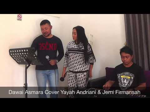 Dawai Asmara Cover Yayah Andriani \u0026 Jemi Firmansah // Versi Organ Tunggal