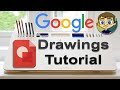 Google Drawings Tutorial