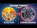 Melbourne Edison Format: Nitro Vayu vs Simorgh Dragons