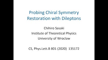 Chihiro Sasaki, Probing chiral symmetry restoration with dileptons