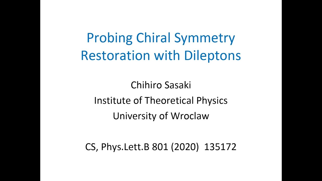 Chihiro Sasaki, Probing chiral symmetry restoration with dileptons