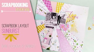 Scrapbook Layout - Come creare un Sunburst / How to create a Sunburst - PinkFresh Studio
