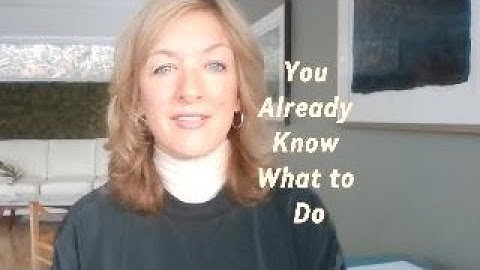 You already know what to do - so why aren